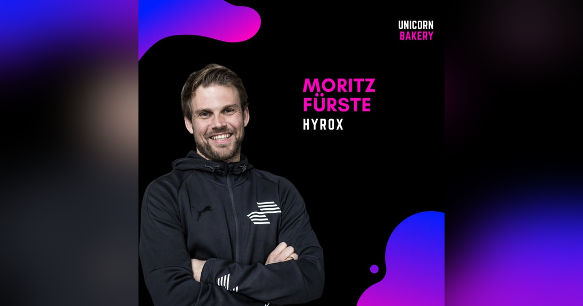 Globales Sport-Startup: Wie Hyrox einen neuen Sport definiert hat (Community Aufbau, Produktentwicklung, Geschäftsmodell), Moritz Fürste, Hyrox Globales Sport-Startup: Wie Hyrox einen neuen Sport definiert hat (Community Aufbau, Produktentwicklung, Geschäftsmodell), Moritz Fürste, Hyrox