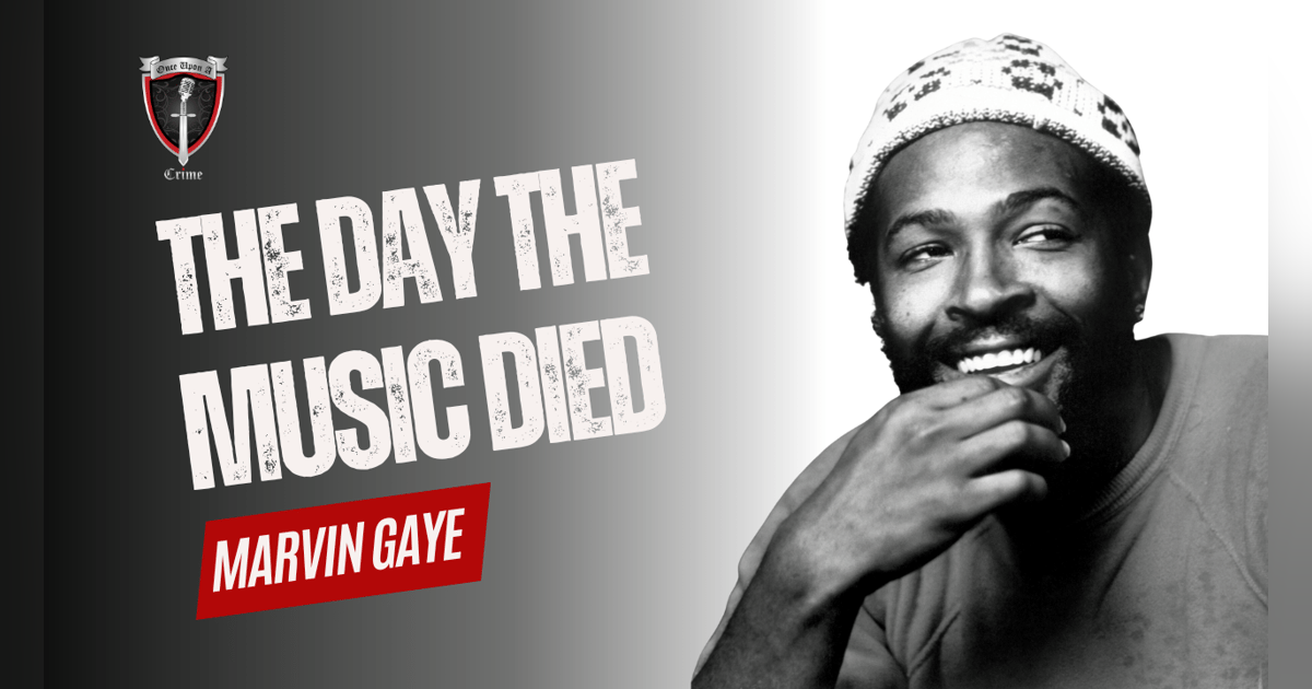 S1 Ep9: The Day the Music Died: Marvin Gaye S1 Ep9: The Day the Music Died: Marvin Gaye