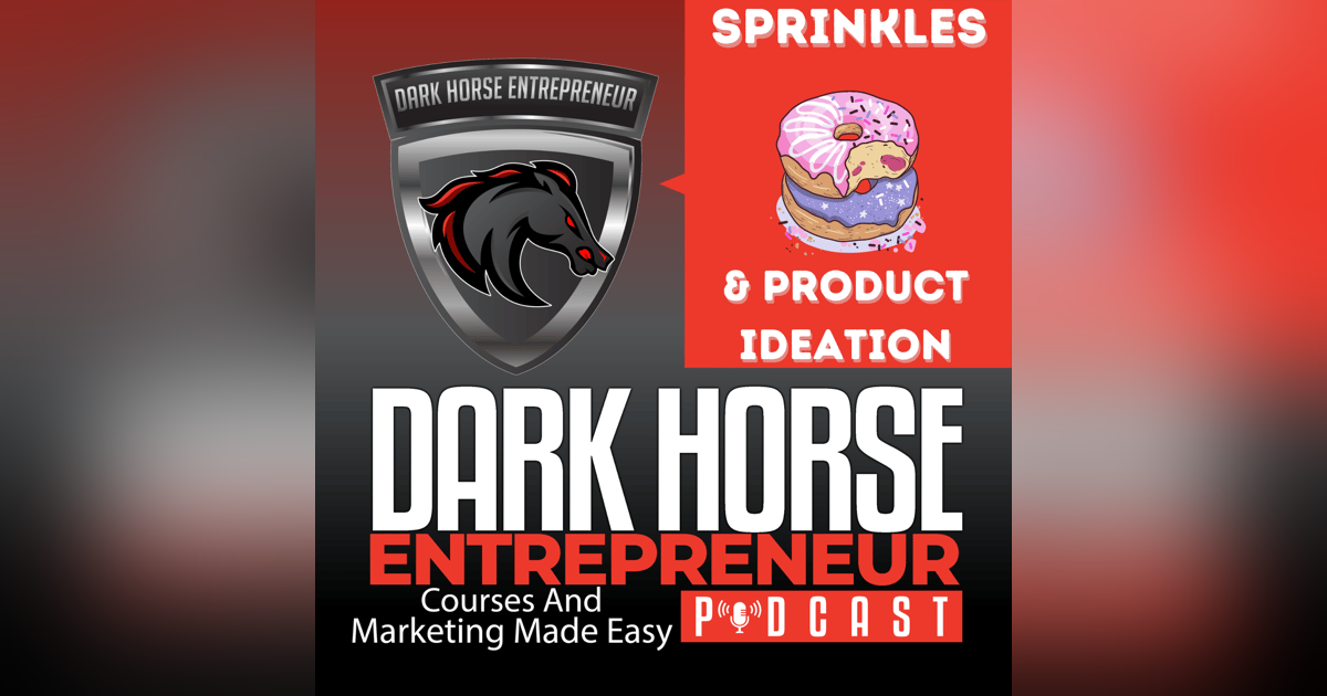 EP 374 Product & Marketing Tips From Sprinkles And Trader Joes EP 374 Product & Marketing Tips From Sprinkles And Trader Joes