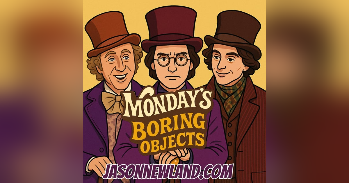 (no music) (5 hours) WILLY WONKER | Monday’s Boring Objects | LMBYTS #1334 | 21st April 2025 (no music) (5 hours) WILLY WONKER | Monday’s Boring Objects | LMBYTS #1334 | 21st April 2025