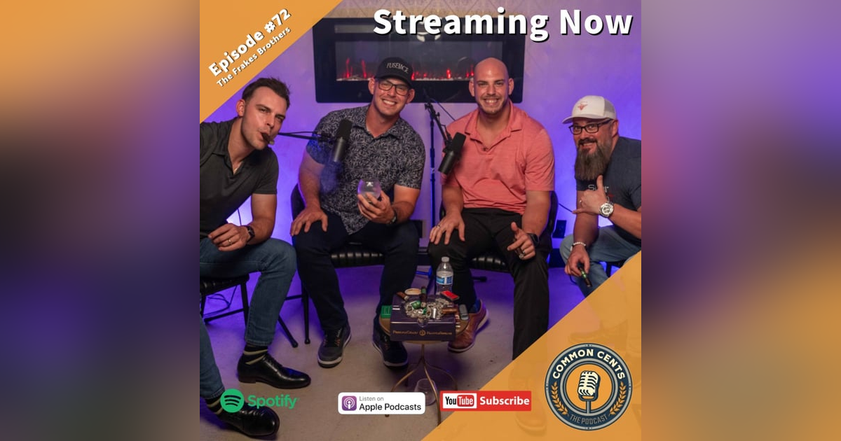 Cigars, Family, and Business: The Frakes Brothers' Journey on Common Cents The Podcast Cigars, Family, and Business: The Frakes Brothers' Journey on Common Cents The Podcast
