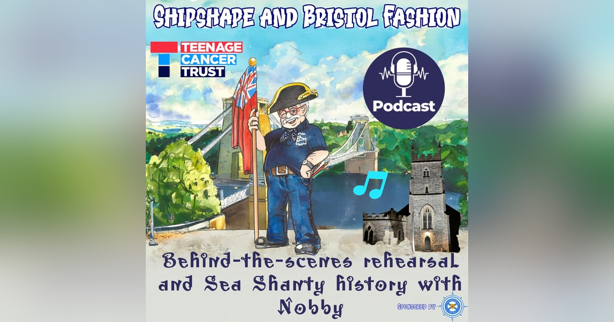 Behind-the-scenes rehearsal and Sea Shanty history with Nobby π Behind-the-scenes rehearsal and Sea Shanty history with Nobby π