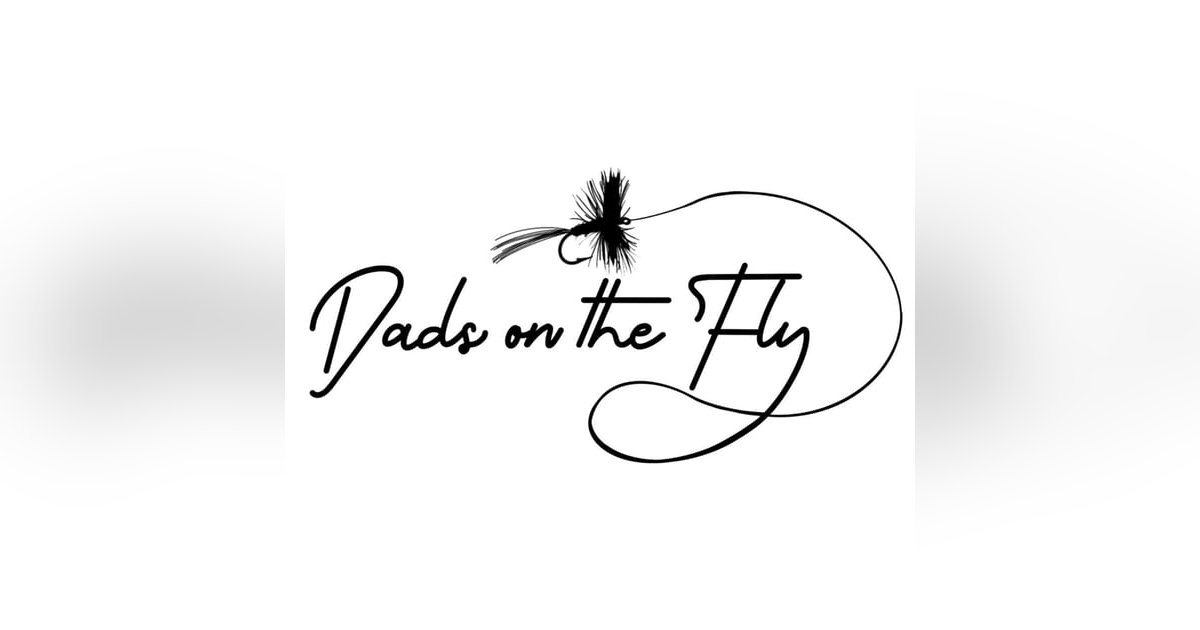 134. The Dads On The Fly Ultimate Fly Bracket (Part 2. Champion Announced) 134. The Dads On The Fly Ultimate Fly Bracket (Part 2. Champion Announced)