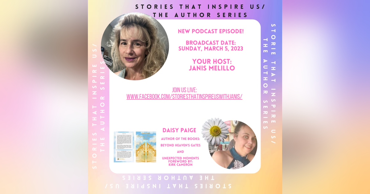 Stories That Inspire Us / The Author Series with Daisy Paige - 03.05.23 Stories That Inspire Us / The Author Series with Daisy Paige - 03.05.23