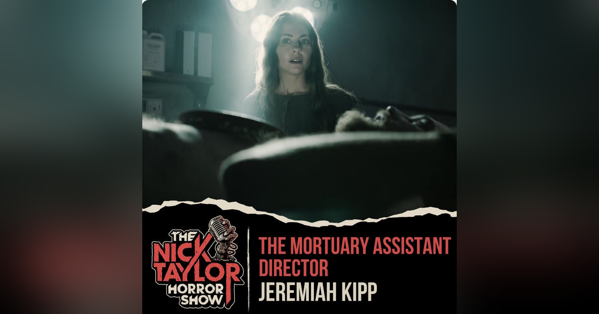 MORTUARY ASSISTANT | Director Jeremiah Kipp MORTUARY ASSISTANT | Director Jeremiah Kipp