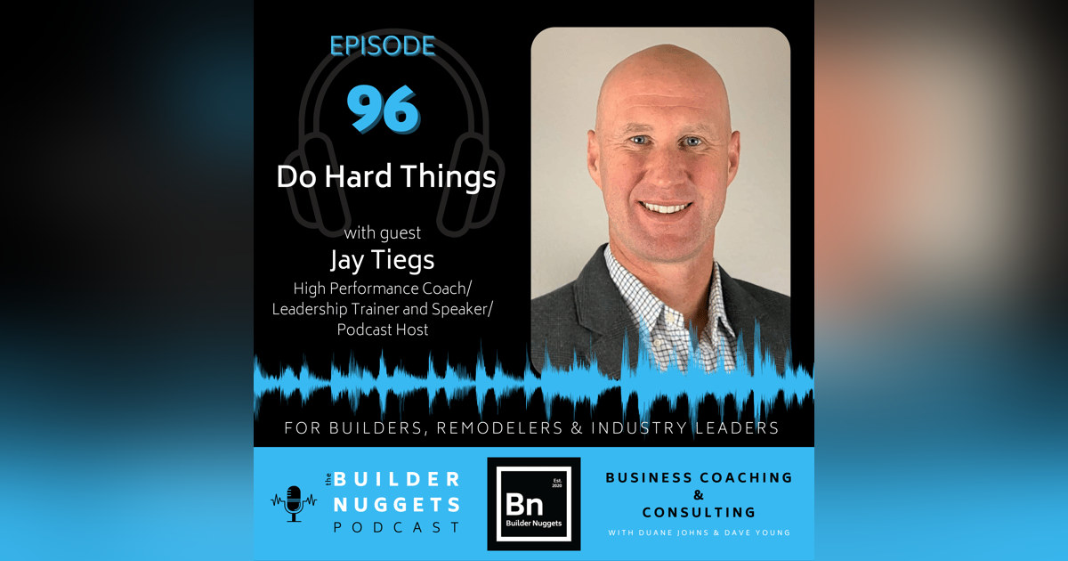 Ep 96: Do Hard Things Ep 96: Do Hard Things
