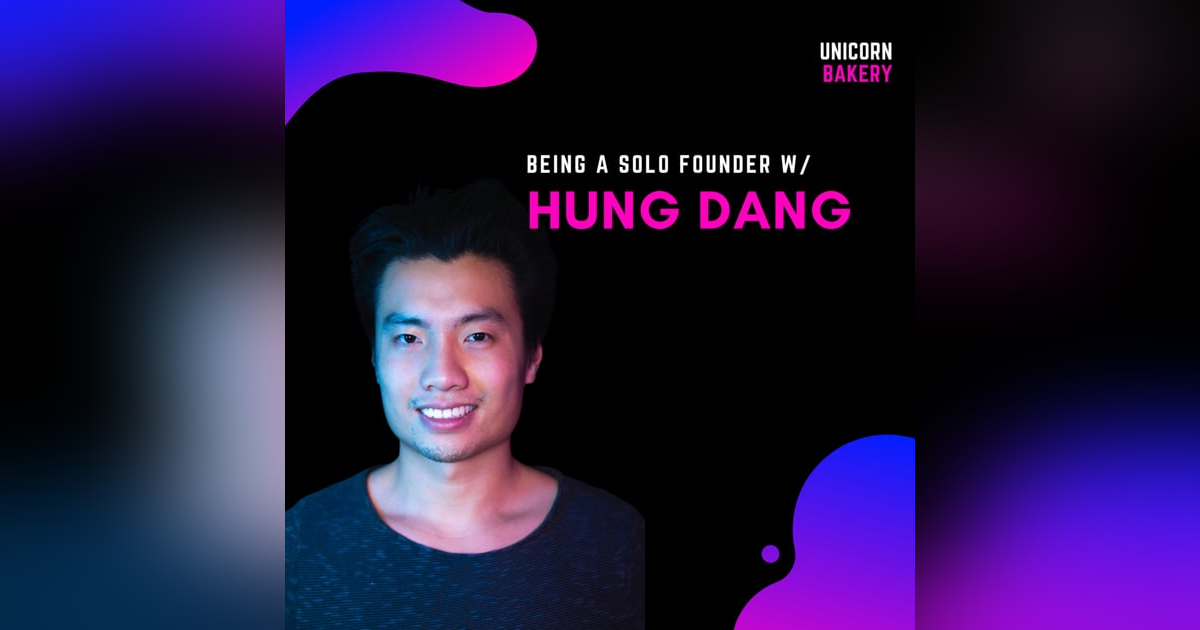 36 Mio. von Top-VCs als Solo-Founder & Gründer-Traumata - Hung Dang, Y42 36 Mio. von Top-VCs als Solo-Founder & Gründer-Traumata - Hung Dang, Y42