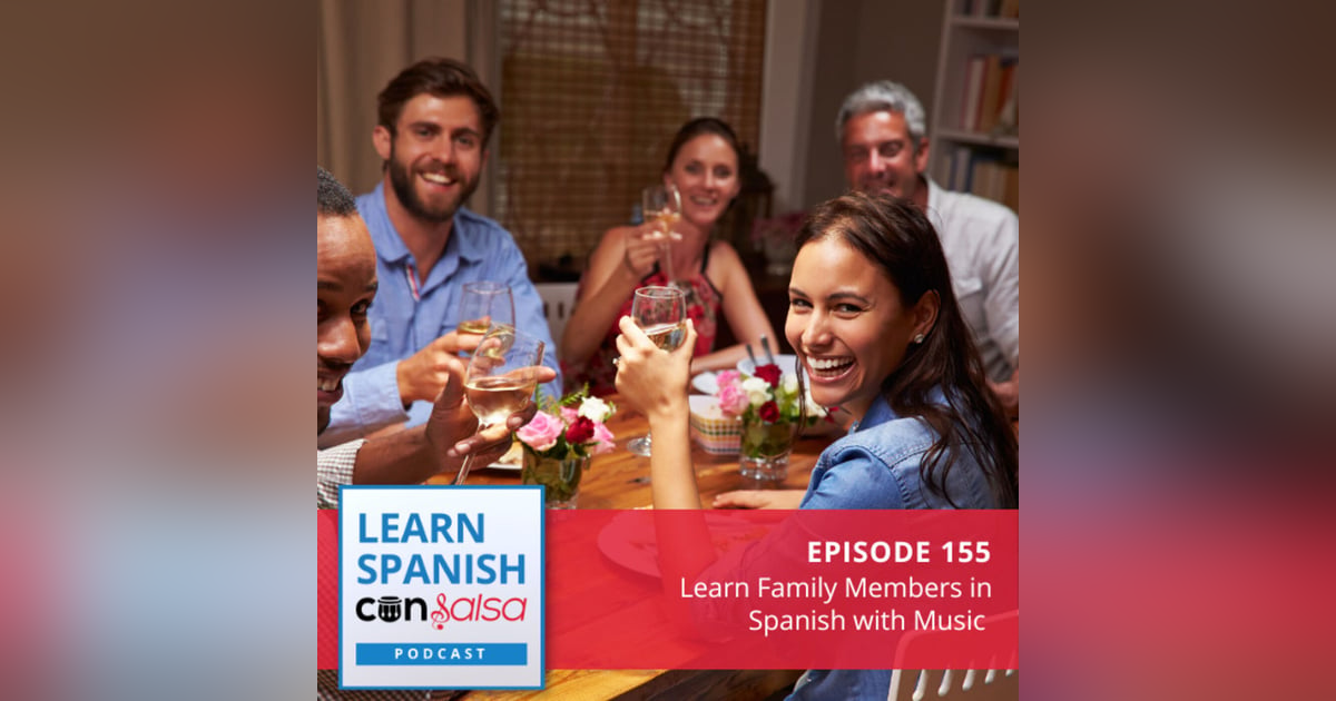 Learn Family Members in Spanish with Music ♫ 155 Learn Family Members in Spanish with Music ♫ 155
