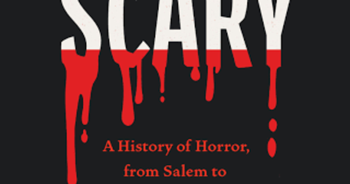AMERICAN SCARY: A HISTORY OF HORROR FROM SALEM TO STEPHEN KING AND BEYOND AMERICAN SCARY: A HISTORY OF HORROR FROM SALEM TO STEPHEN KING AND BEYOND