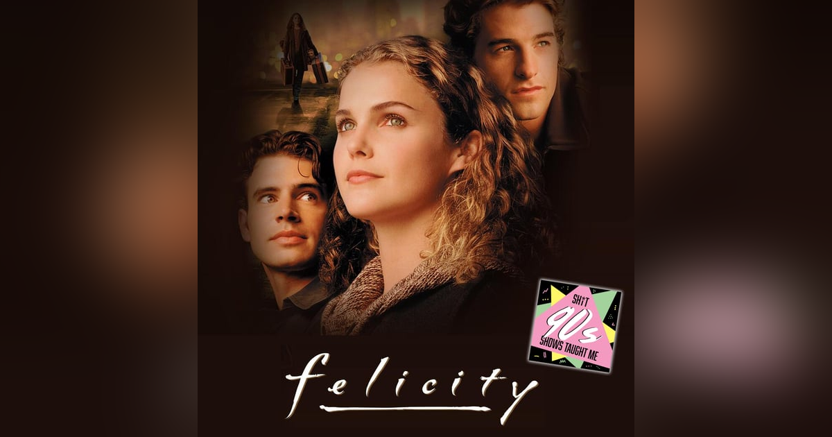 BONUS: Felicity Pilot BONUS: Felicity Pilot
