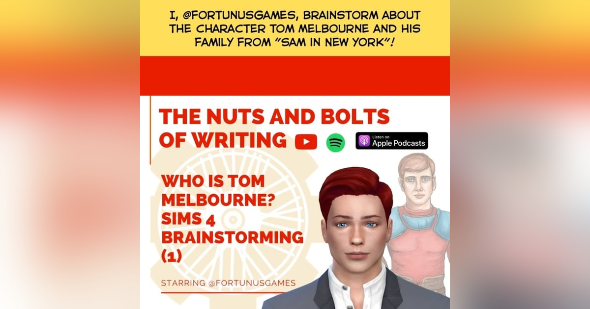 EP 9.5: WHO IS TOM MELBOURNE? Sims 4 Brainstorming Session EP 9.5: WHO IS TOM MELBOURNE? Sims 4 Brainstorming Session
