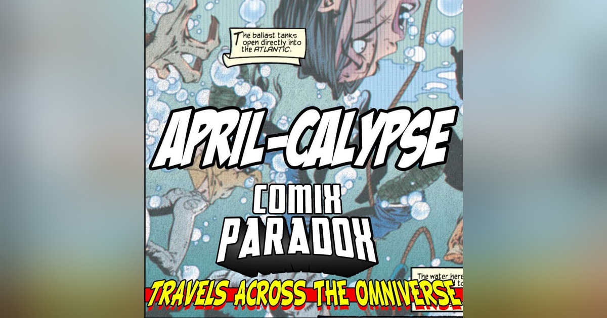 Age of APRILcalypse Part 2 Age of APRILcalypse Part 2