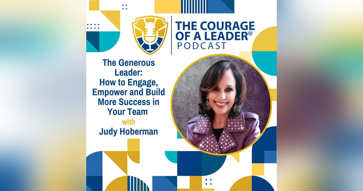 The Generous Leader: How to Engage, Empower and Build More Success in Your Team | Judy Hoberman The Generous Leader: How to Engage, Empower and Build More Success in Your Team | Judy Hoberman