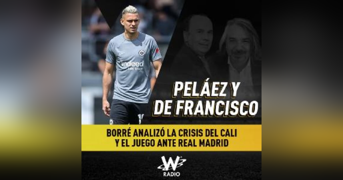 Borré analizó la crisis del Cali y el juego ante Real Madrid Borré analizó la crisis del Cali y el juego ante Real Madrid