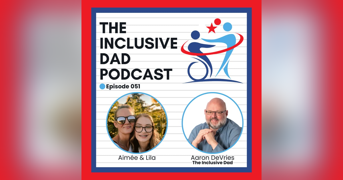 Beyond Compliance: The True Meaning of Inclusion in Education with Aimée and Lila - Episode 51 Beyond Compliance: The True Meaning of Inclusion in Education with Aimée and Lila - Episode 51