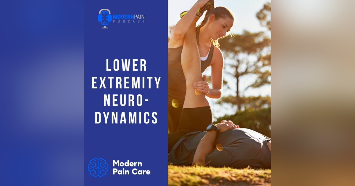 Lower Extremity Neurodynamics Lower Extremity Neurodynamics