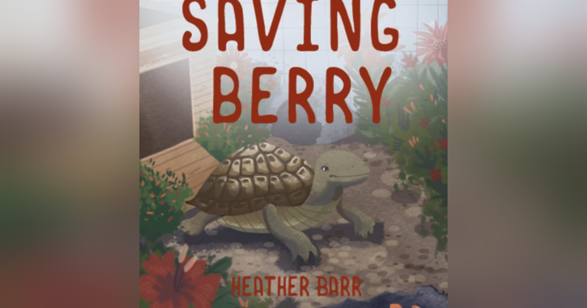 Heather Barr - Author, Saving Berry Heather Barr - Author, Saving Berry