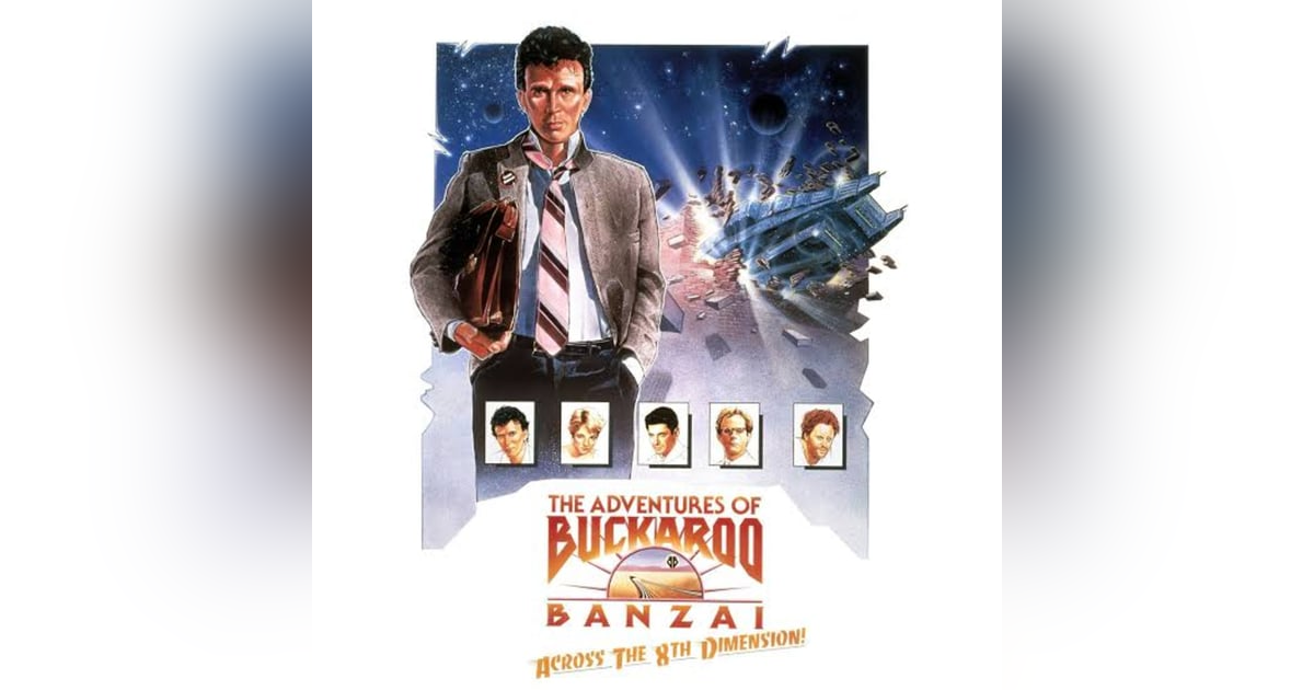 31 Days of Horror, 2025: Day 19 - The Adventures of Buckaroo Banzai Across the 8th Dimension (1984) 31 Days of Horror, 2025: Day 19 - The Adventures of Buckaroo Banzai Across the 8th Dimension (1984)