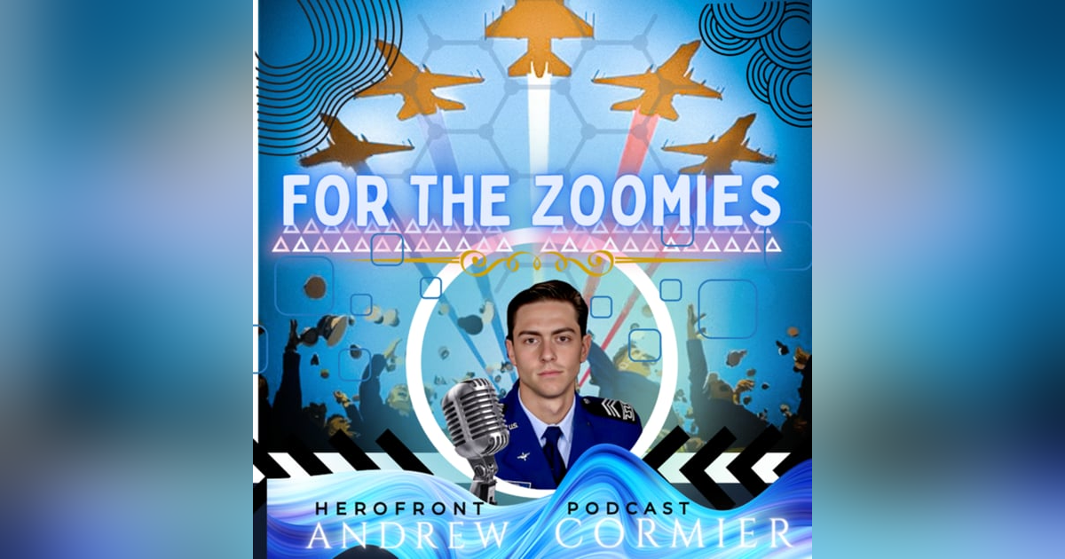 "For The Zoomies": How Andrew Cormier's Trailblazing Podcast Redefines Excellence at the USAF Academy "For The Zoomies": How Andrew Cormier's Trailblazing Podcast Redefines Excellence at the USAF Academy