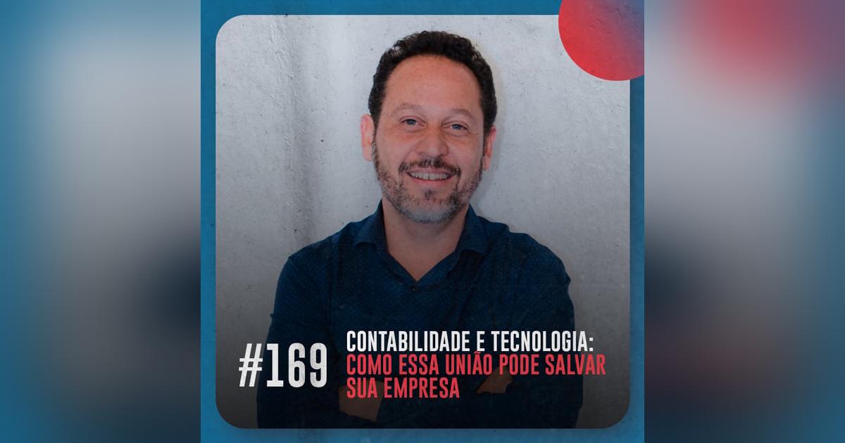 Contabilidade e tecnologia: como essa união pode salvar sua empresa — Café com ADM 169 Contabilidade e tecnologia: como essa união pode salvar sua empresa — Café com ADM 169
