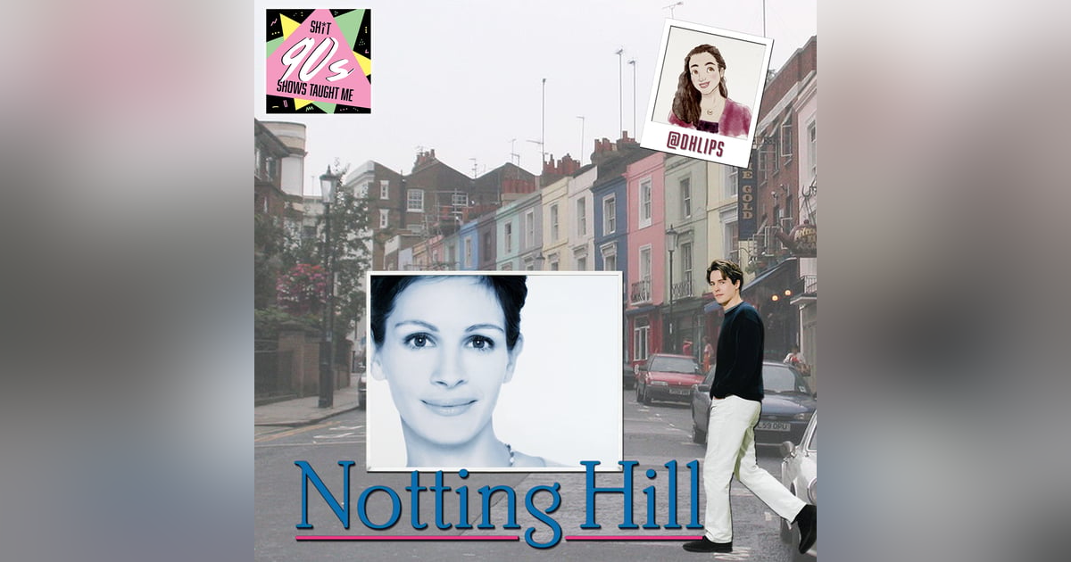 BONUS: Notting Hill with Deidre BONUS: Notting Hill with Deidre