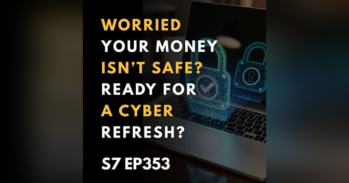 image for Protect Your Financial Life in the Digital Age: Practical Steps for Cybersecurity