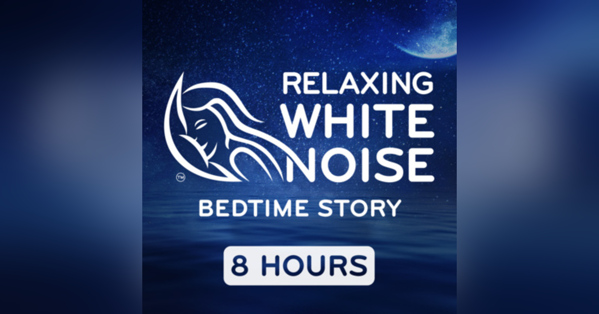 Bedtime Stories by Relaxing White Noise I for Sleep I The Mystical Forest *Bonus episode - no adverts* Bedtime Stories by Relaxing White Noise I for Sleep I The Mystical Forest *Bonus episode - no adverts*