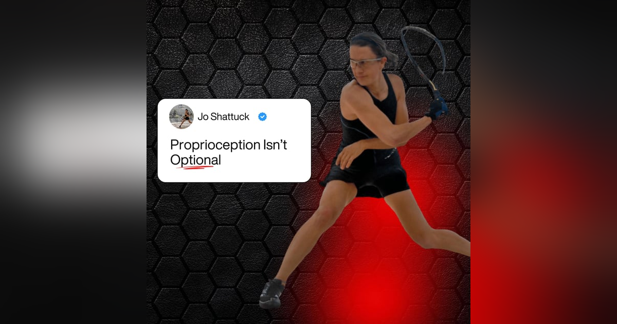 Proprioception Isn’t Optional Proprioception Isn’t Optional