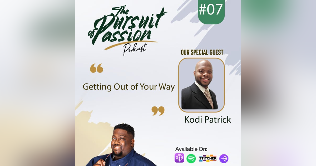 Getting Out of Your Way Getting Out of Your Way