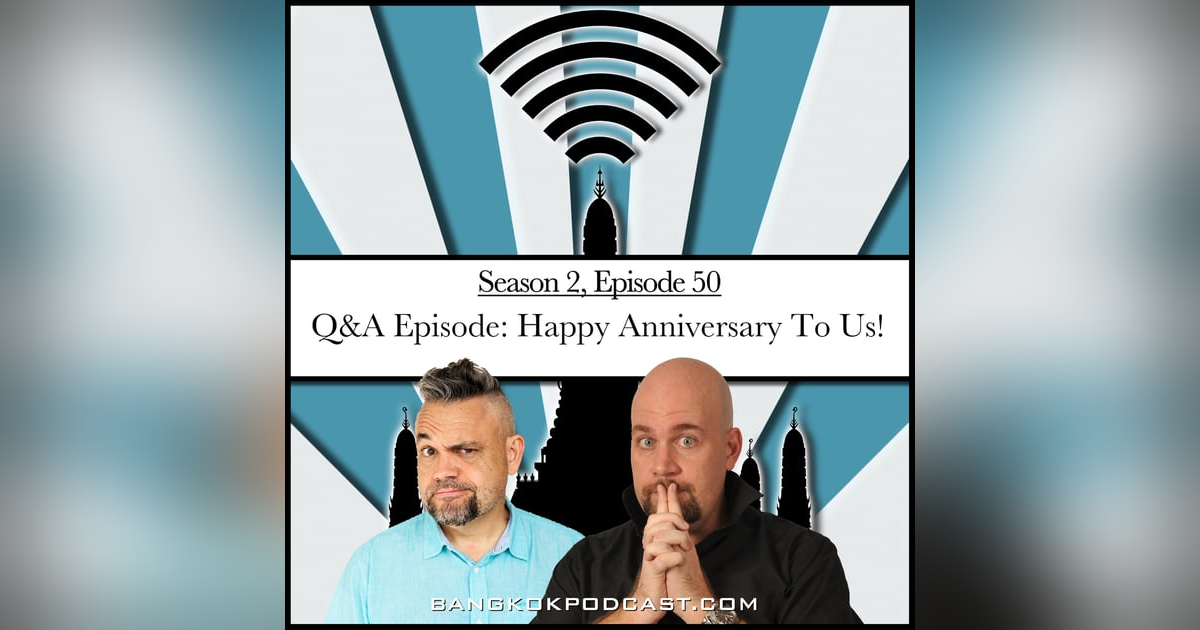 The Q&A Episode: Happy Anniversary to Us! (2.50) The Q&A Episode: Happy Anniversary to Us! (2.50)