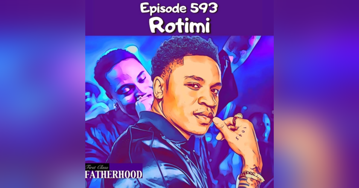 #593 Rotimi #593 Rotimi