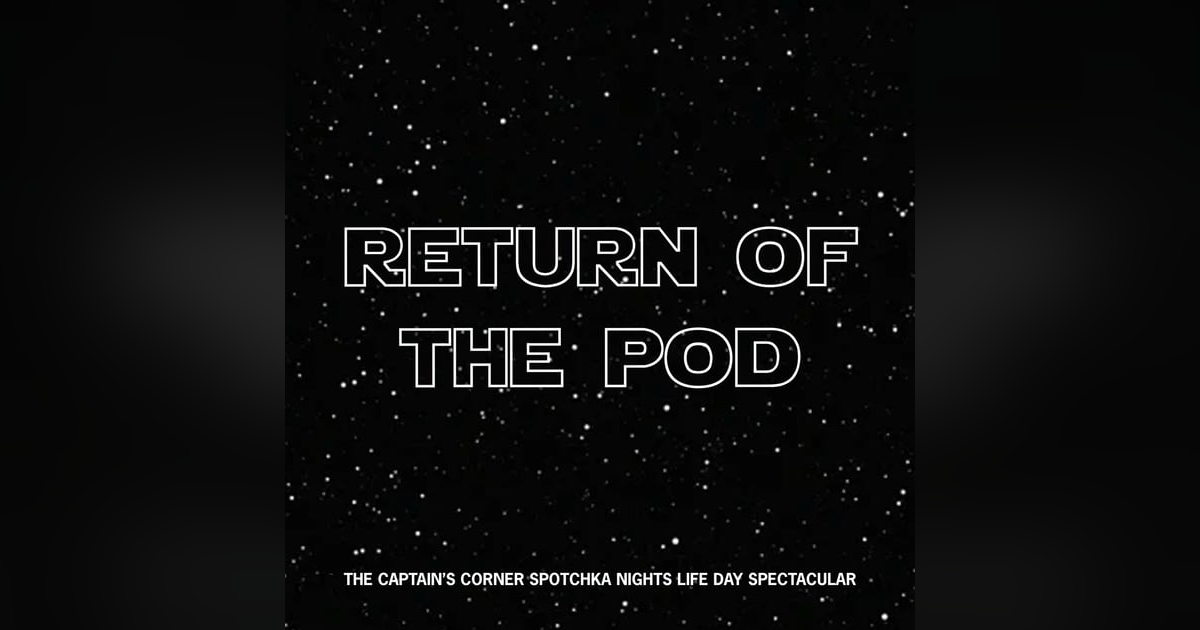 The Captain's Corner Spotchka Nights Life Day Spectacular The Captain's Corner Spotchka Nights Life Day Spectacular