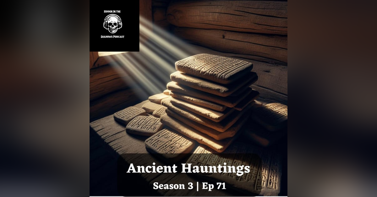 Ancient Hauntings Ancient Hauntings
