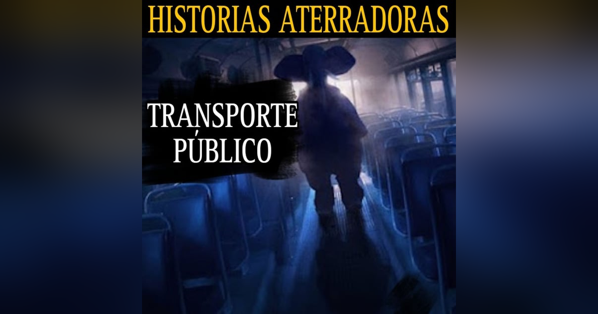 NUNCA TE SUBAS A UN AUTOBUS DESPUES DE LA MEDIA NOCHE / MARATON DE RELATOS EN EL TRANSPORTE PUBLICO / L.C.E. NUNCA TE SUBAS A UN AUTOBUS DESPUES DE LA MEDIA NOCHE / MARATON DE RELATOS EN EL TRANSPORTE PUBLICO / L.C.E.