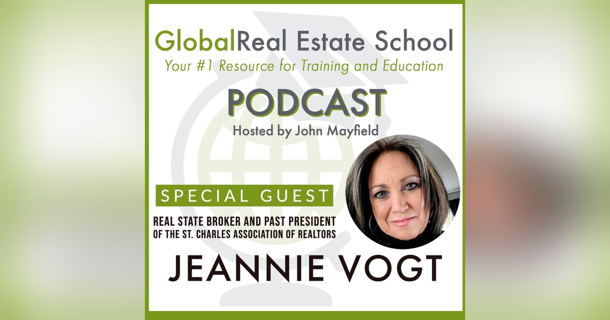 Find Out How to Succeed as a Real Estate Agent from our Guest, Real Estate Broker, Jeannie Vogt Find Out How to Succeed as a Real Estate Agent from our Guest, Real Estate Broker, Jeannie Vogt