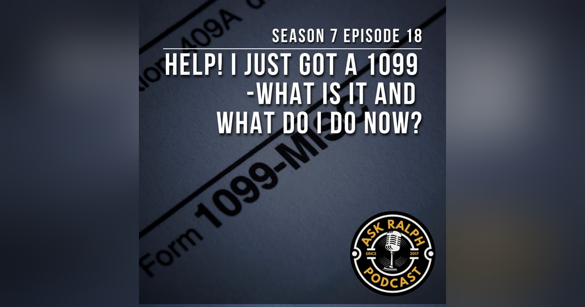 Help! I Just Got a 1099 - What Is It and What Do I Do Now? Help! I Just Got a 1099 - What Is It and What Do I Do Now?
