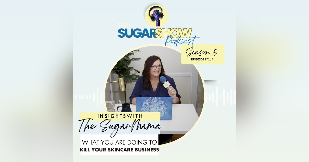 What You Might be Doing to Kill Your Sugaring Business What You Might be Doing to Kill Your Sugaring Business