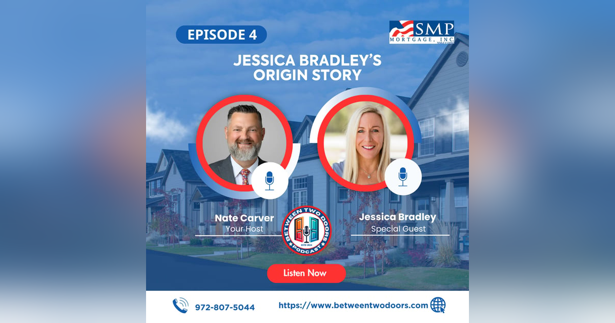 Episode 4: Jessica Bradley's Origin Story Episode 4: Jessica Bradley's Origin Story