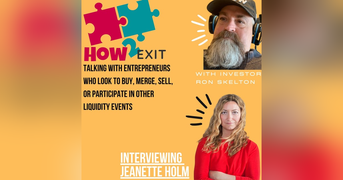 How2Exit Episode 12: Jeanette Holm - an award-winning entrepreneur with 15+ years of experience. How2Exit Episode 12: Jeanette Holm - an award-winning entrepreneur with 15+ years of experience.