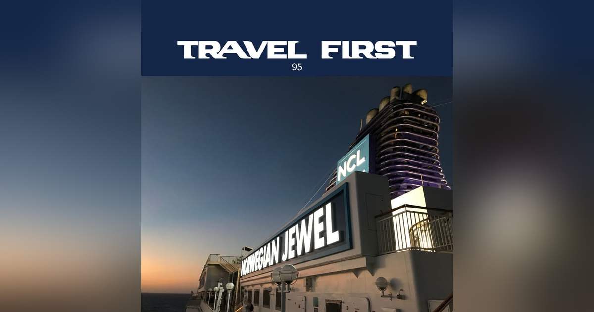 95: All Aboard - Cruising on the Norwegian Jewel - Day 1 95: All Aboard - Cruising on the Norwegian Jewel - Day 1