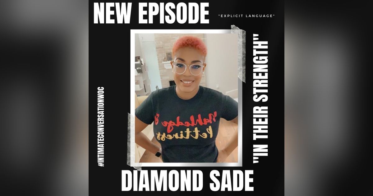 Being True to Yourself with Diamond Sade Being True to Yourself with Diamond Sade