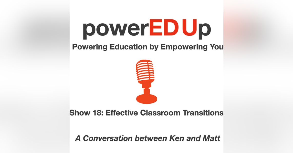 Show 18 - Effective Classroom Transitions Show 18 - Effective Classroom Transitions
