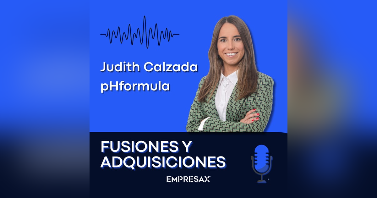 Transformación y liderazgo en el sector derma y cosmética con Judith Calzada, Directora General Adjunta de PH Fórmula Transformación y liderazgo en el sector derma y cosmética con Judith Calzada, Directora General Adjunta de PH Fórmula