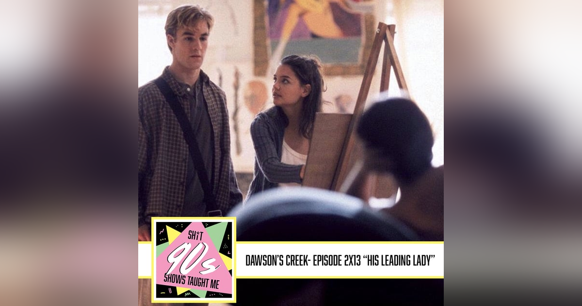 Dawson's Creek Season 2 Episode 13 - His Leading Lady Dawson's Creek Season 2 Episode 13 - His Leading Lady