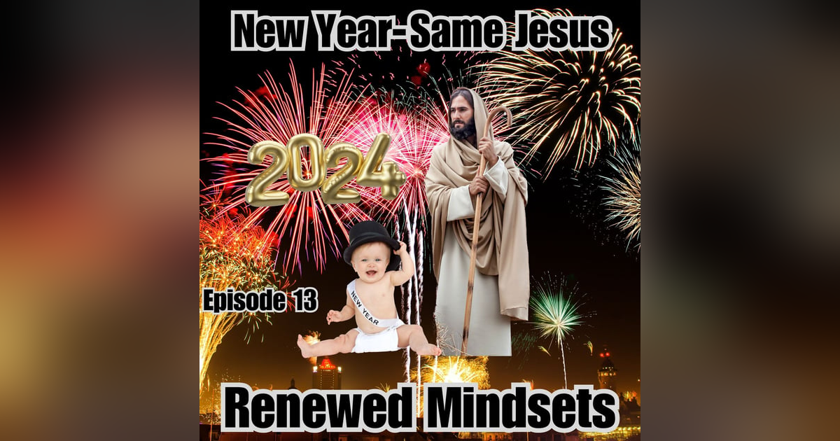 New Year Same Jesus New Year Same Jesus