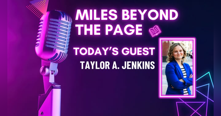 image for Miles Beyond the Page | Taylor A. Jenkins