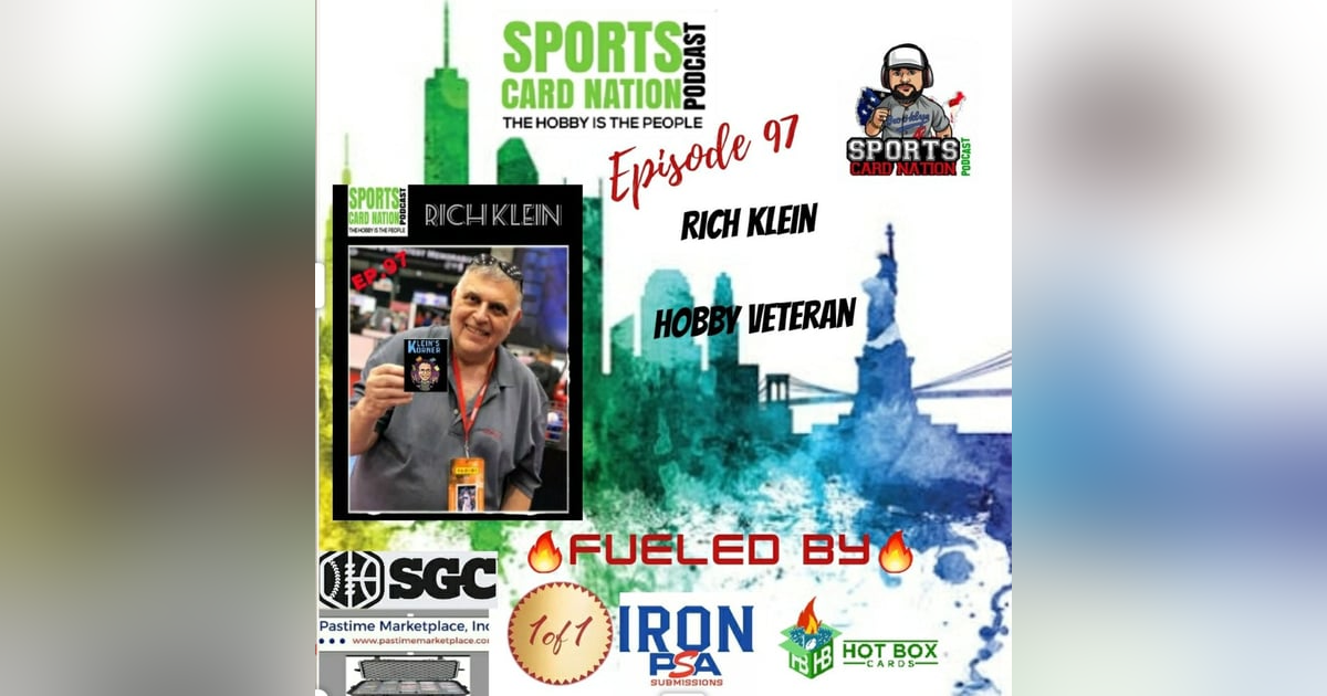 Ep.97 w/Rich Klein Ep.97 w/Rich Klein