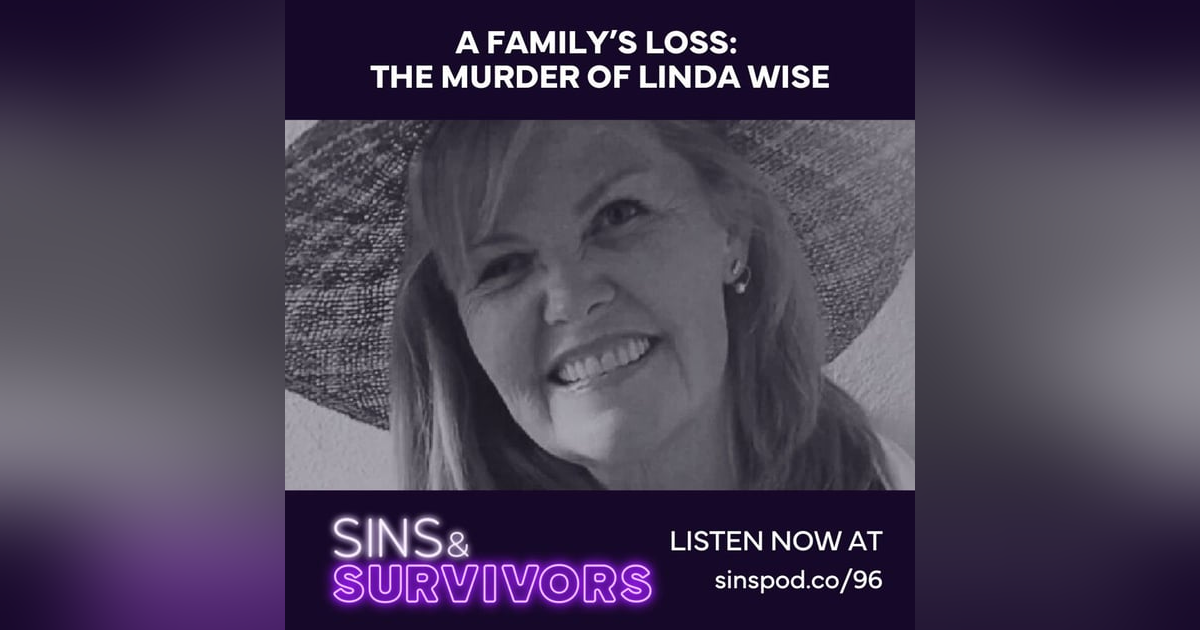 A Family's Loss: The Murder of Linda Wise A Family's Loss: The Murder of Linda Wise