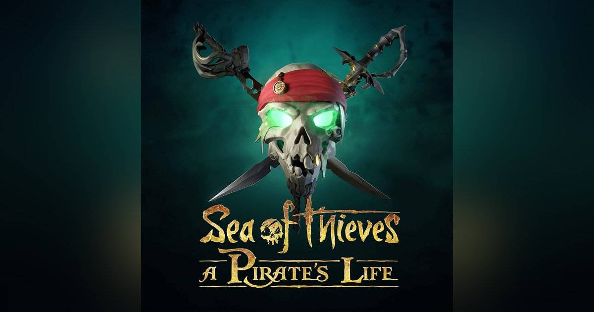 Sea of Thieves: A Pirate's Life, Shipwrecked Sea of Thieves: A Pirate's Life, Shipwrecked