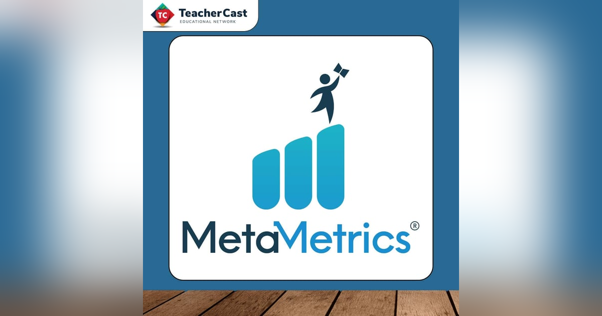 Unlocking a Love of Learning with the new Lexile and Quantile Hub from MetaMetrics Unlocking a Love of Learning with the new Lexile and Quantile Hub from MetaMetrics